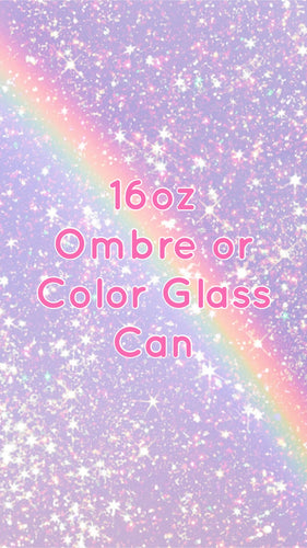 16oz Ombré or Color Glass Cup