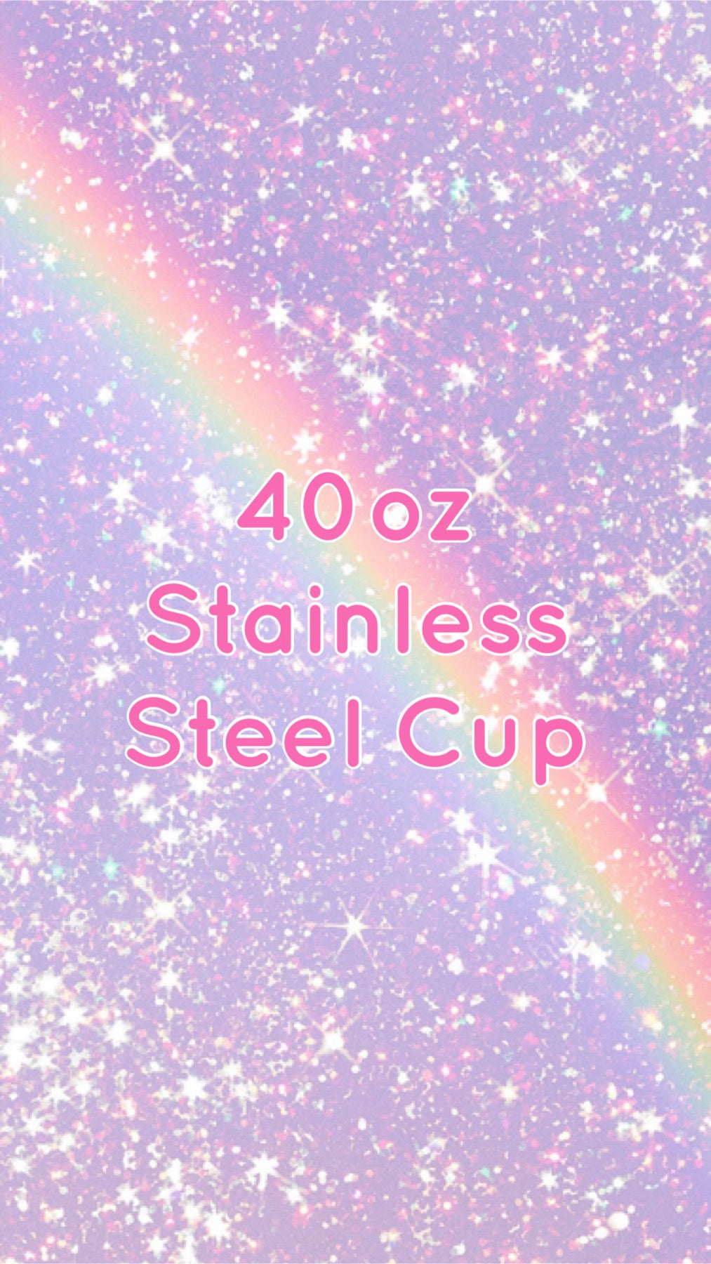 40 oz Stainless Steel Tumbler